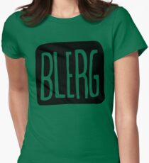 BIG BLERG Women's Fitted T-Shirt