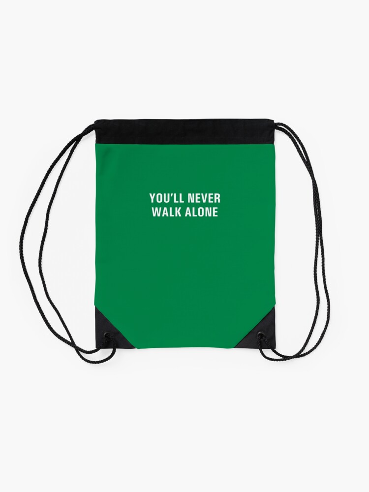 Alternate view of You'll Never Walk Alone Drawstring Bag