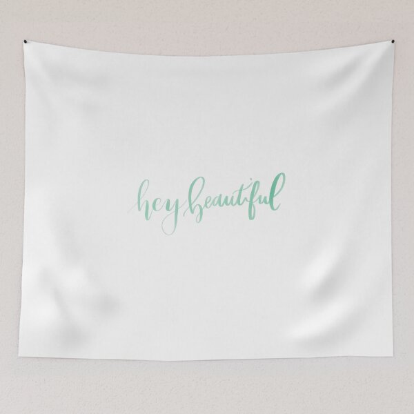 Item preview, Hey beautiful print designed and sold by Powellepb.
