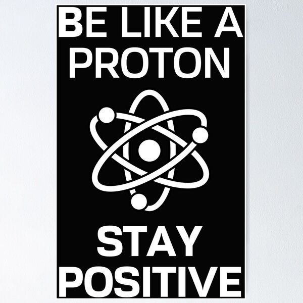 Item preview, Be like proton, be positive, gift, gift idea designed and sold by Rautee.