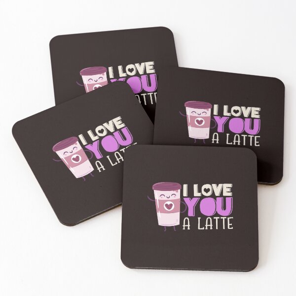 Item preview, I Love You A Latte Coffee Drinkers print. Gift Men & Woman designed and sold by Raymond Cloud.