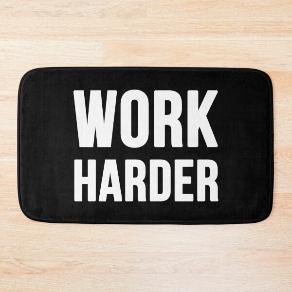 Item preview, Work Harder - Black designed and sold by CWolff.