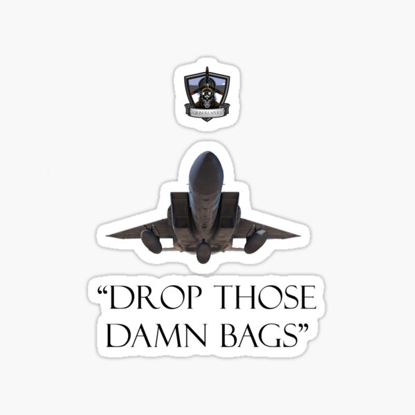 Drop Those Damn Bags Sticker