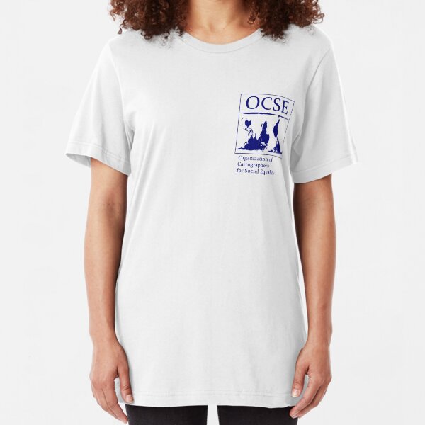 The Organization of Cartographers for Social Equality Slim Fit T-Shirt