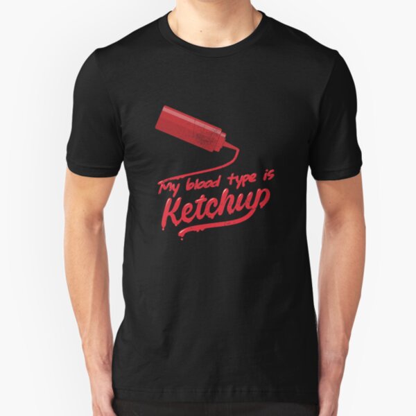 My blood type is ketchup funny ketchup Slim Fit T-Shirt