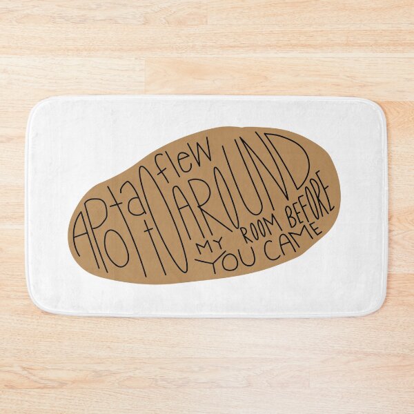 Item preview, a potato flew around my room designed and sold by Shayli Kipnis.
