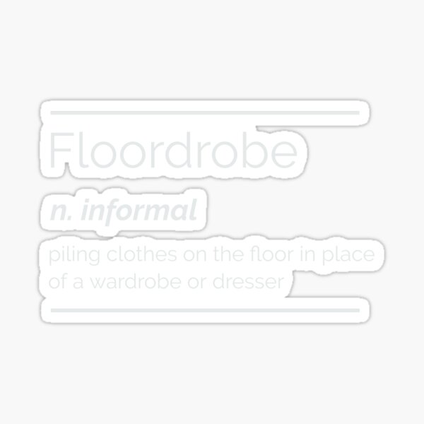 floordrobe-dictionary-definition-messy-room-funny-sticker-by-blive