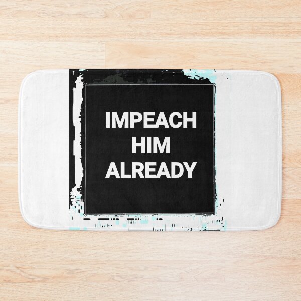 Item preview, Impeach Him Already - dark version designed and sold by kawaiicatstudio.