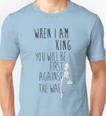 "When I am King, you will be first against the wall." Radiohead - Dark Unisex T-Shirt