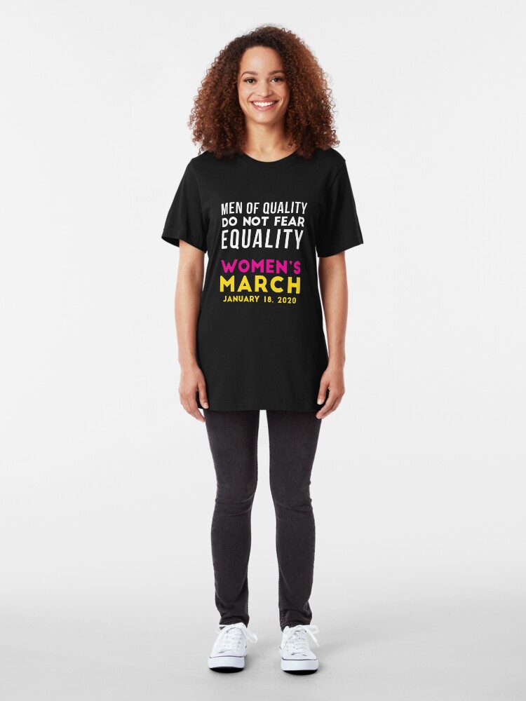 Alternate view of Women's March 2020 Men of Quality Do Not Fear Equality Slim Fit T-Shirt