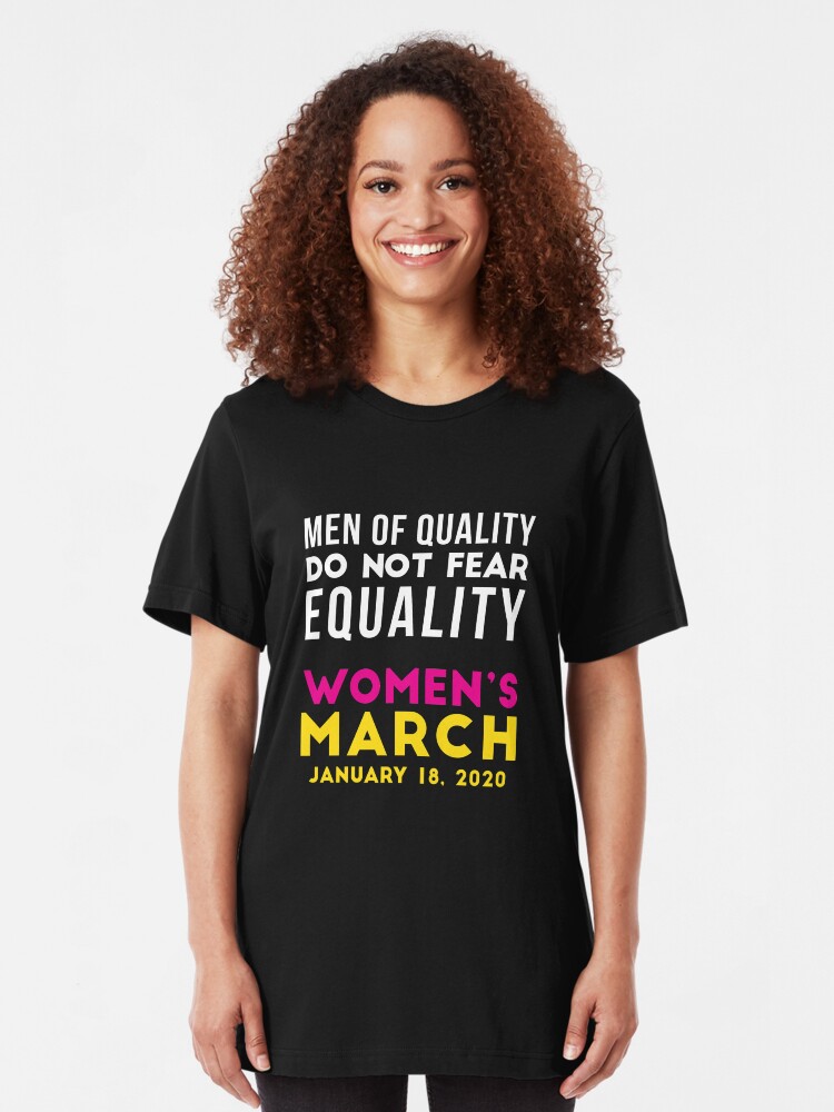Alternate view of Women's March 2020 Men of Quality Do Not Fear Equality Slim Fit T-Shirt
