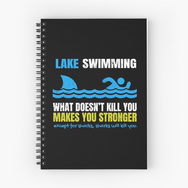 Item preview, Funny Lake Swimming What Does Not Kill You Shark  designed and sold by blive.