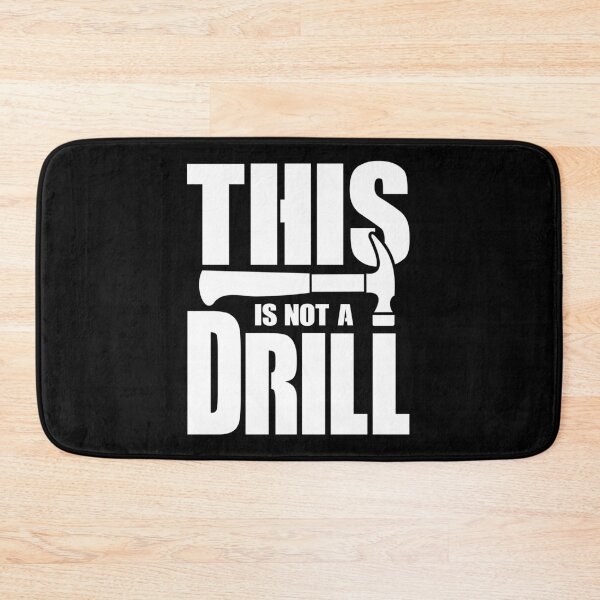 Item preview, This Is Not A Drill Adult Humor Carpenter Hammer Repair Tool designed and sold by KA DESIGNS.