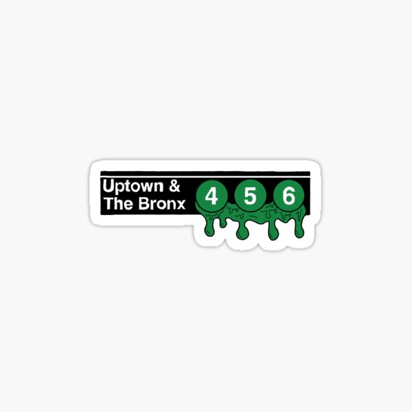 Uptown and The Bronx NYC subway drip sign. Sticker