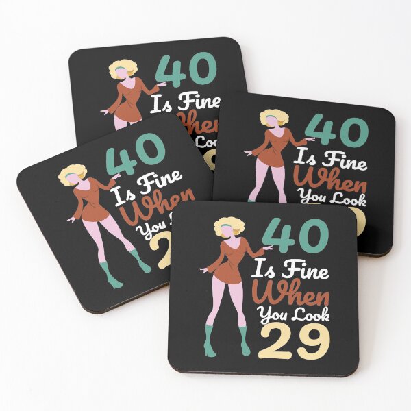 Item preview, 40 Is Fine When You Look 29 designed and sold by offthedome.