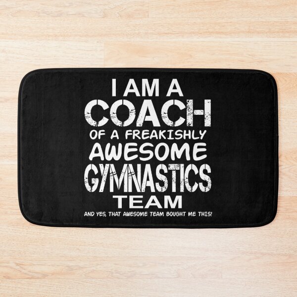 Item preview, I Am a Coach Of Freakishly Awesome Gymnastics Team design designed and sold by nikkidawn74.