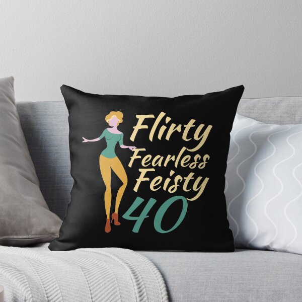 Item preview, Flirty Fearless Feisty 40 designed and sold by offthedome.