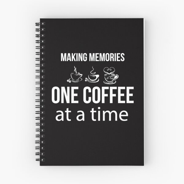 Item preview, Making Memories One Coffee At A Time designed and sold by teegear.