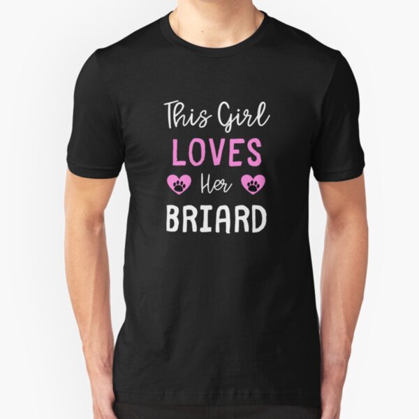 This Girl Loves Her Briard - Briard Gift Idea Slim Fit T-Shirt