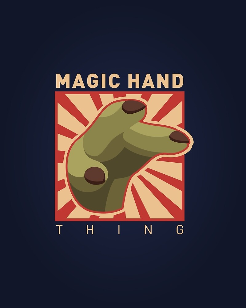 do-the-magic-hand-thing-by-nothinguntried-redbubble