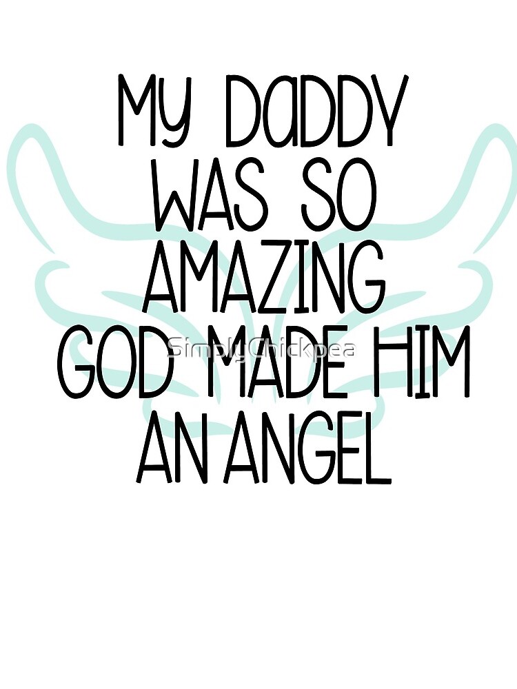 "My Daddy Was so Amazing God Made Him an Angel" Drawstring Bag for Sale ...