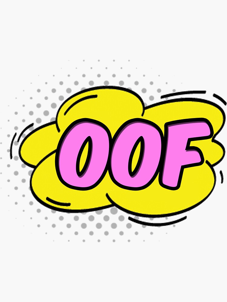 Oof Comic Bubble Sticker Sticker For Sale By Blessedliez Redbubble 7973