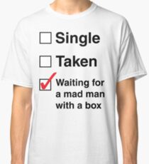 SINGLE TAKEN MAD MAN WITH A BOX Classic T-Shirt