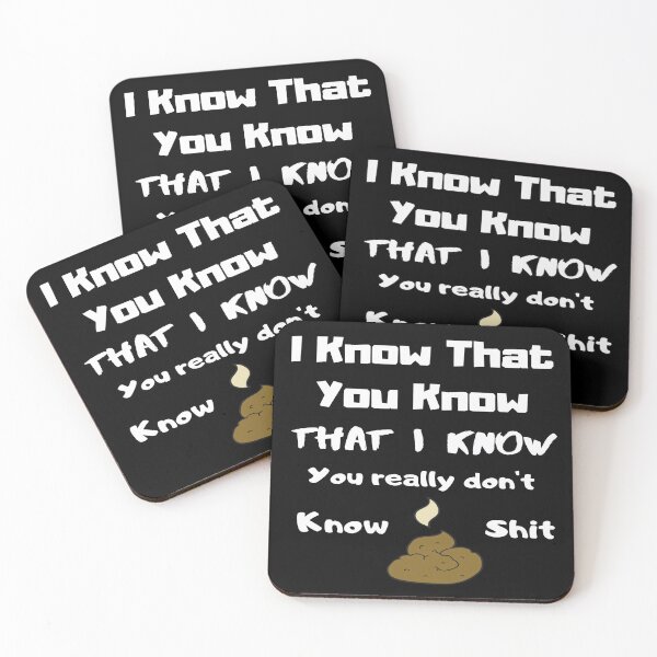 Item preview, I know that you don't know shit. designed and sold by jayne0524.