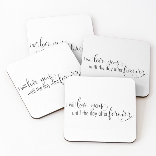 Item preview, I will love you until the day after forever designed and sold by DHSTN.
