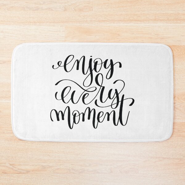 Item preview, Enjoy Every Moment Inspirational Quotes designed and sold by ProjectX23.