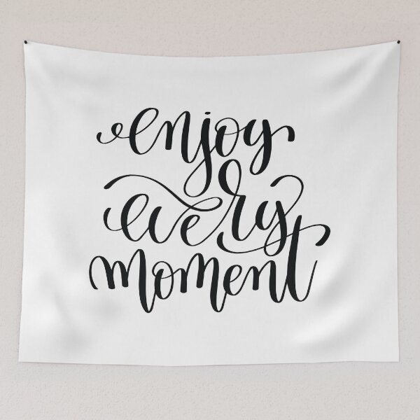 Item preview, Enjoy Every Moment Inspirational Quotes designed and sold by ProjectX23.