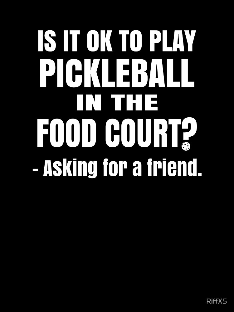 Always Play Pickleball Funny Quotes Humor Sayings Sports T-shirt -  Kingteeshop