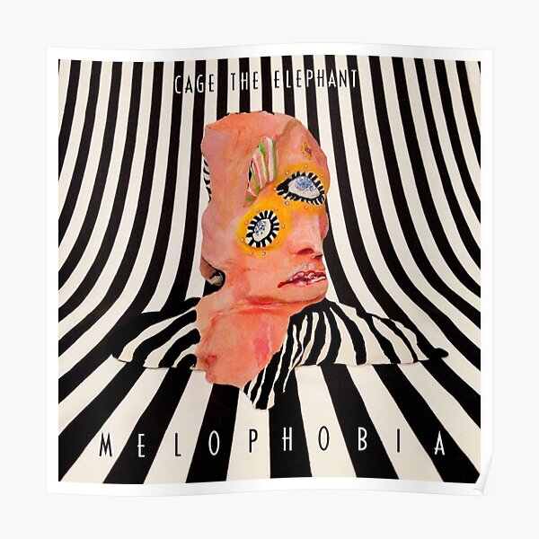 Cage The Elephant MELOPHOBIA Merchandise Poster