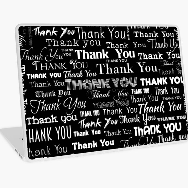 Thank You! 2 Laptop Skin