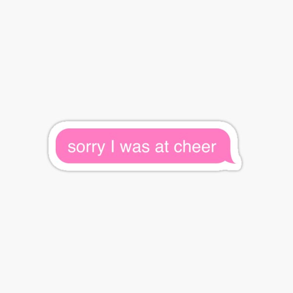 Cheerleader Lo siento, tengo un paquete de pegatinas de mensajes de texto divertidos Pegatina