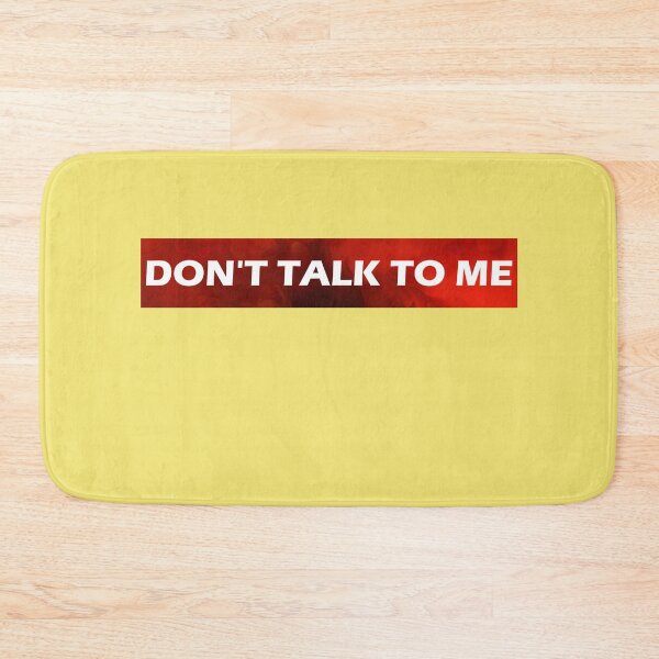 Item preview, Don't Talk To Me designed and sold by HiddenStar02.