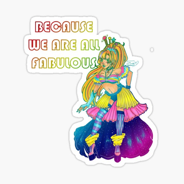 Galaxy Queen. We Are All Fabulous Sticker