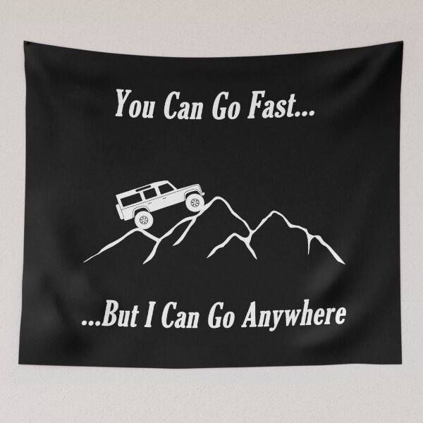 Item preview, You can go fast... but I can go anywhere designed and sold by DafyddEm.