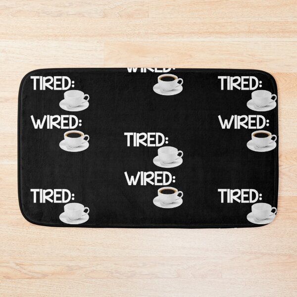Item preview, Tired Wired designed and sold by amilli.