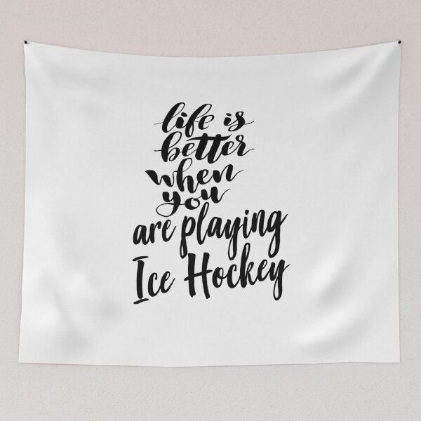 Item preview, Life is Better When You Are Playing Ice Hockey designed and sold by ProjectX23.