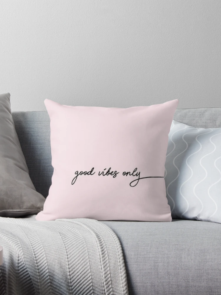 Pink Good Vibes Pillow for Sale by maddiesartworks Redbubble