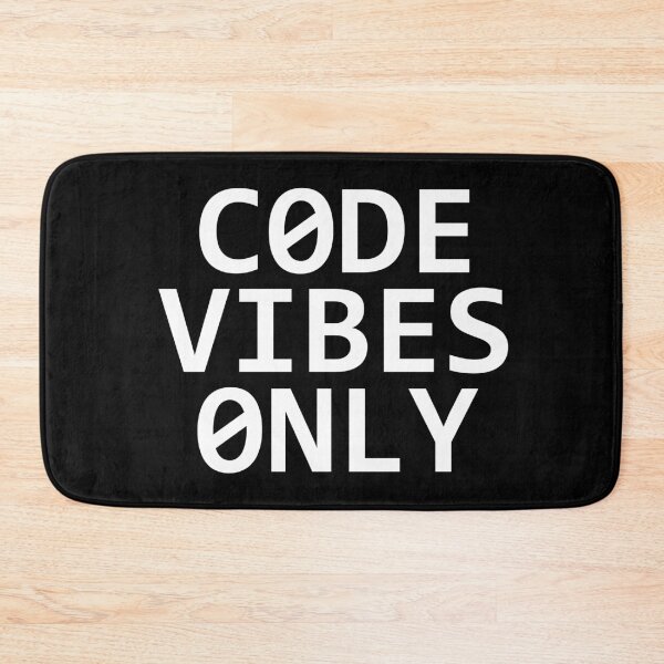 Item preview, CODE VIBES ONLY designed and sold by MadEDesigns.