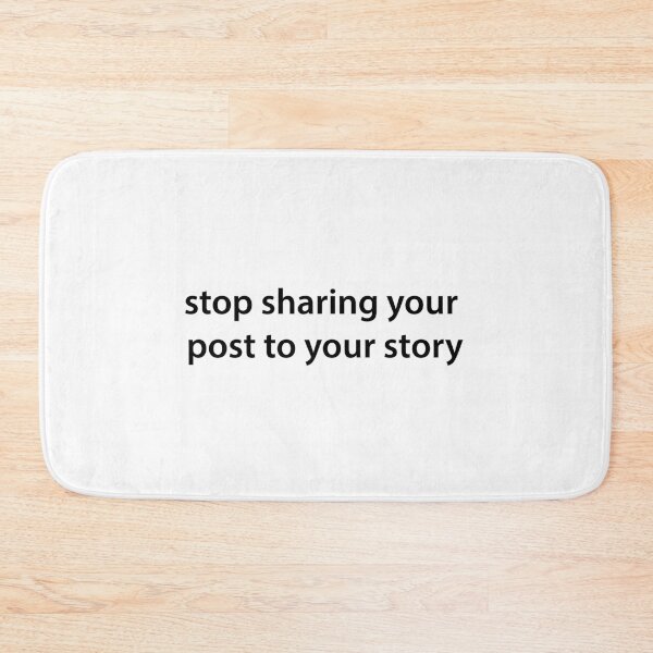 Item preview, Stop Sharing Your Post designed and sold by walepave.