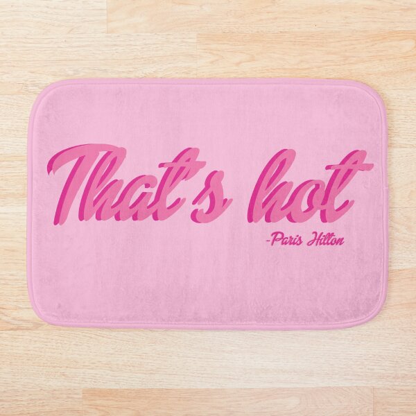 "That's Hot" Paris Hilton Text Print Bath Mat