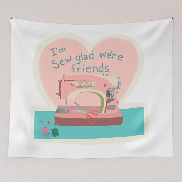 Item preview, I'm Sew Glad We're Friends designed and sold by jenbucheli.