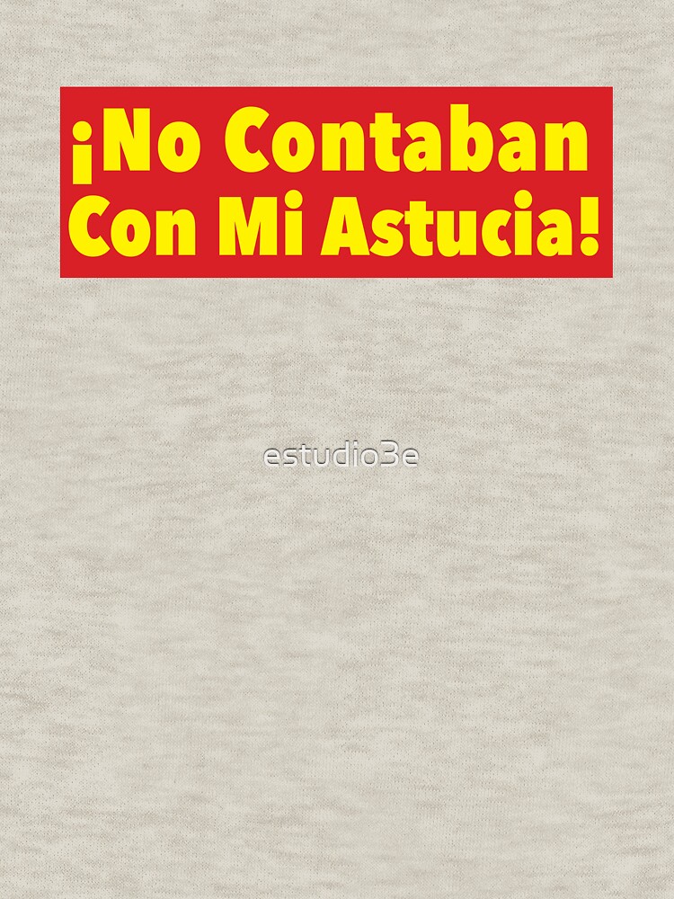 no-contaban-con-mi-astucia-funny-mexican-design-pullover-hoodie-by