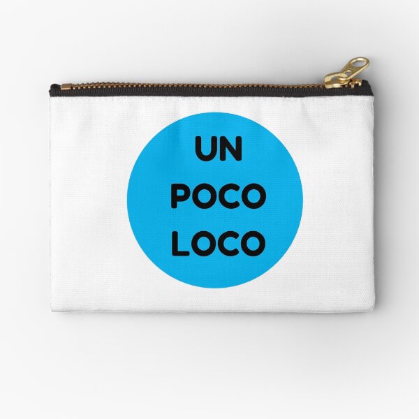 Item preview, UN POCO LOCO [BLUE] designed and sold by Inspirationmotivation.
