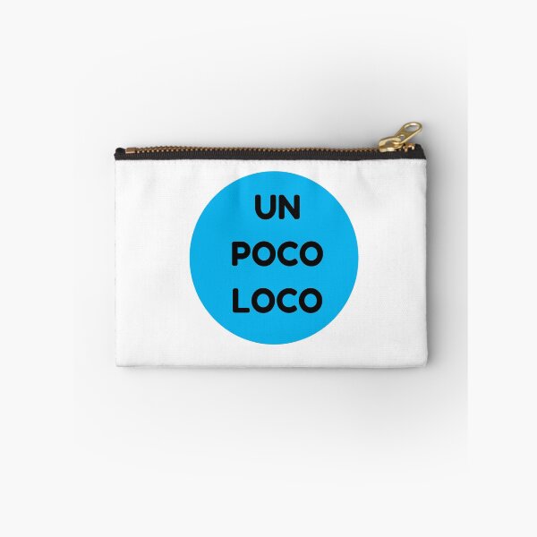 Item preview, UN POCO LOCO [BLUE] designed and sold by Inspirationmotivation.