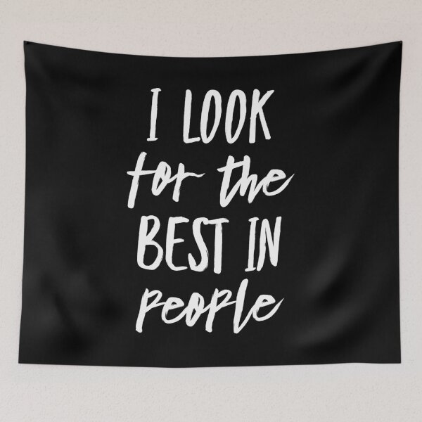 Item preview, I Look for the Best In People designed and sold by ojdart.
