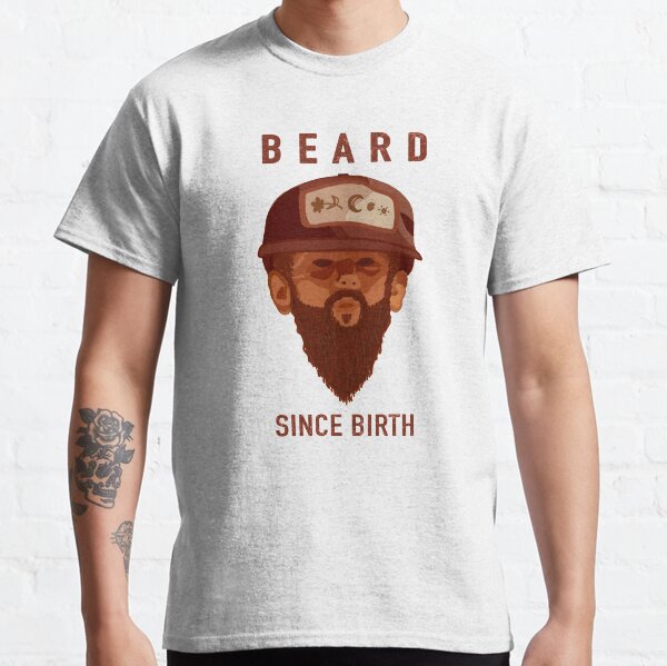 Beard Since Birth Classic T-Shirt